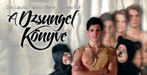 Dés László - Geszti Péter - Békés Pál: A dzsungel könyve @ Flesch Központ