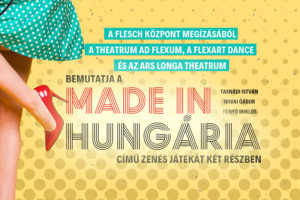 Made in Hungária @ Flesch Központ